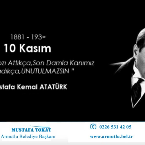 Başkanımız Mustafa TOKAT'ın 10 Kasım Mesajı
